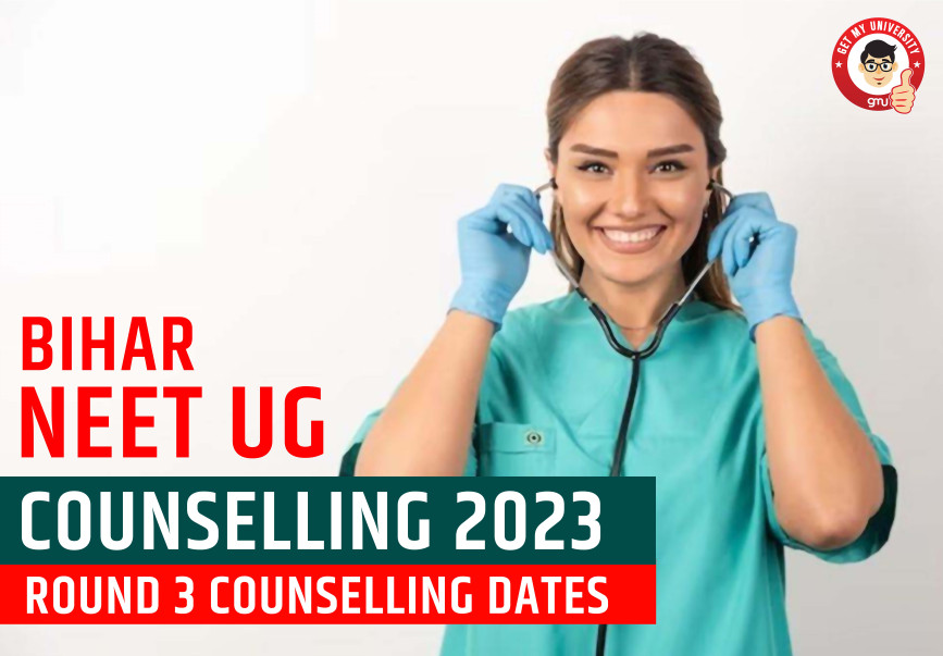 Bihar NEET UG Counselling 2023 : Round 3 Merit List Out  - Check Now